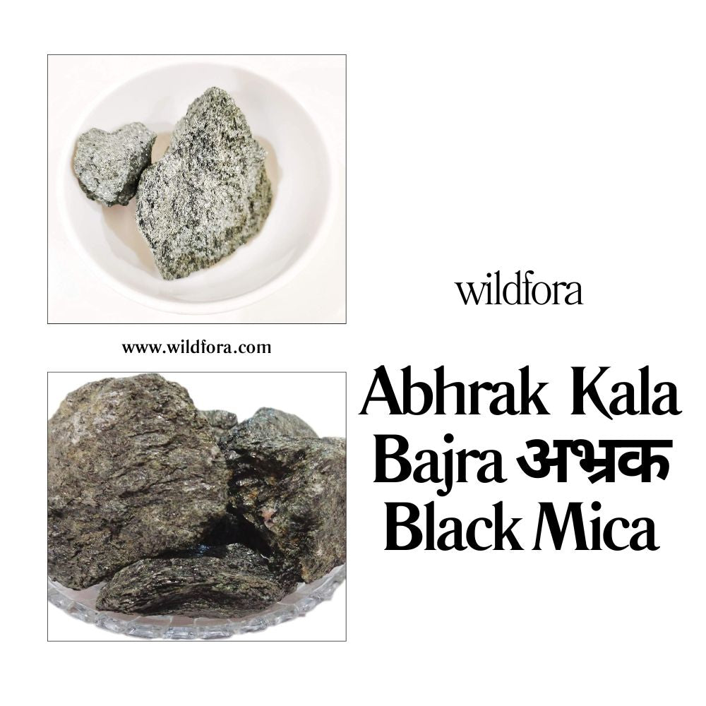 Abhrak / Kala Bajra / अभ्रक / Black Mica - Wildfora Herbal Product