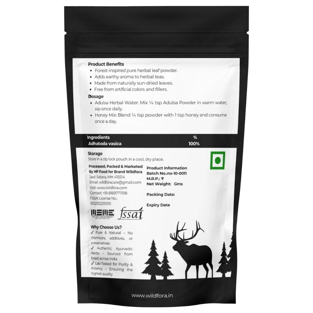 Adulsa Powder
Bansa powder
Vasa leaf powder
Malabar Nut Powder
Adhatoda Vasaka powder
Wildfora Adulsa Powder
Adusha leaf powder
Justicia adhatoda powder
Herbal forest leaf powder