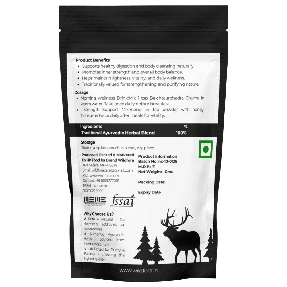 Wildfora Balchaturbhadra Churna, Balchaturbhadra Powder, Bala Herbal Mix, Four-Bala Powder, Chaturbhadra Churna, Balchaturbhadra Herbal Powder, Wildforest Herbal, Wildfora Herbal Product, Organic Bala Churna, Natural Herbal Blend, Ayurvedic Balchaturbhadra Churna, Herbal Bala Mix, Wildfora Herbal Churna, Wild Forest Herbal Product, Balchaturbhadra Choornam, Bala Herbal Churna, Herbal Chaturbhadra Powder.